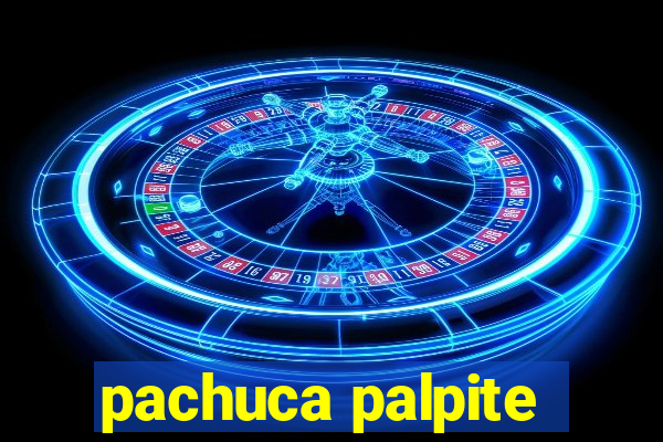 pachuca palpite